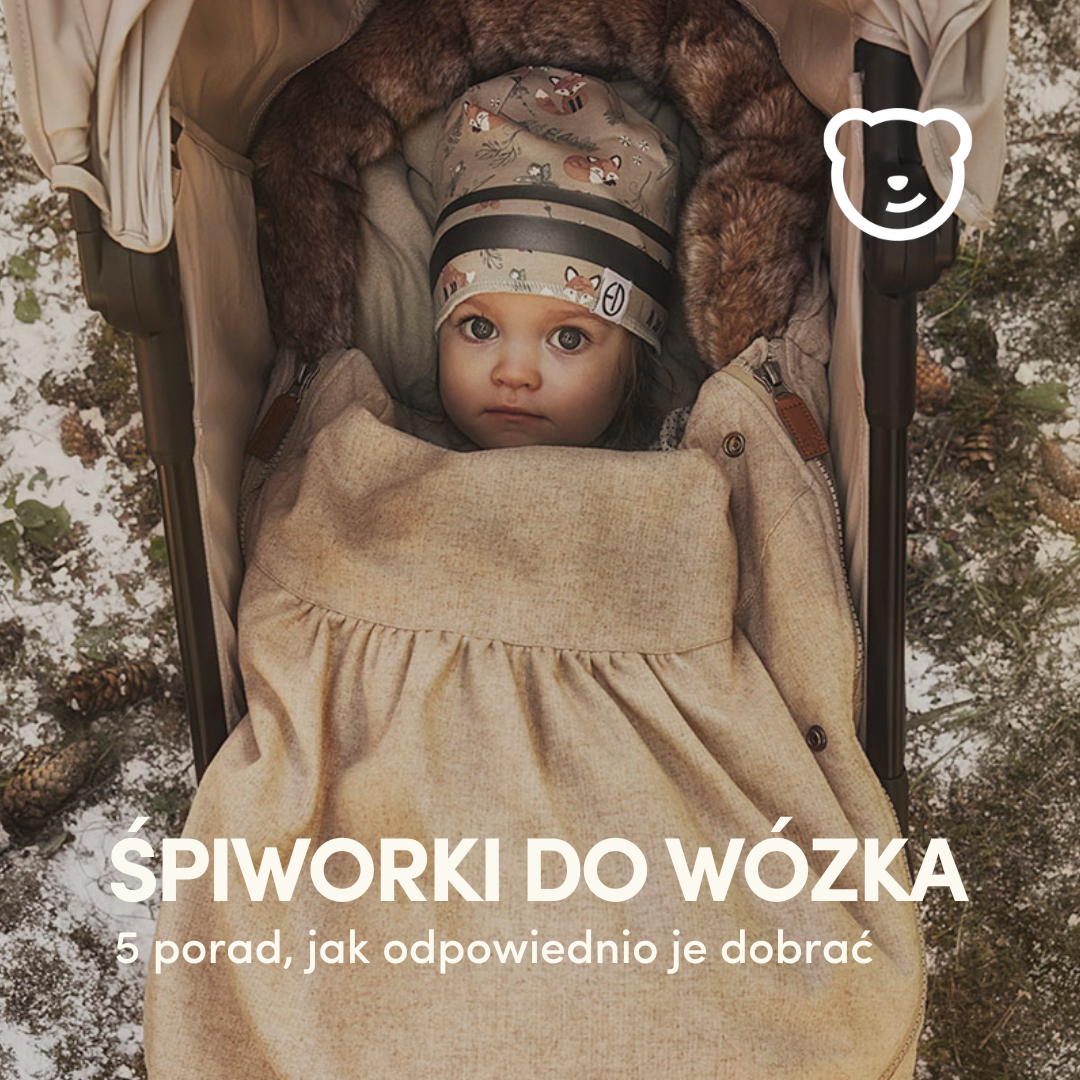 Śpiworki do wózka - 5 porad jak odpowiednio je dobrać!