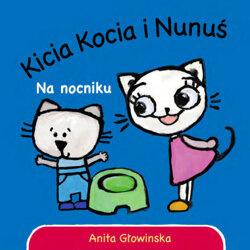 Kicia Kocia i Nunuś. Na nocniku ,  Media Rodzina