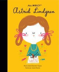 Książka dla dzieci, Mali Wielcy. Astrid Lindgren