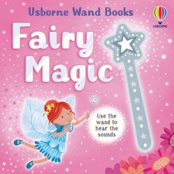 Usborne - Książka Magic Wand Books: Fairies