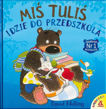 Miś Tuliś idzie do przedszkola - Książka dla Dzieci Twarda Oprawa - Wyd. Amber David Melling