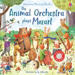 Usborne - Książka The Animal Orchestra Plays Mozart